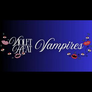 Violet Heat Vampires